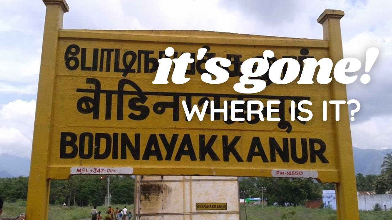 Bodinayakkanur Railway Station has disappeared! 4K