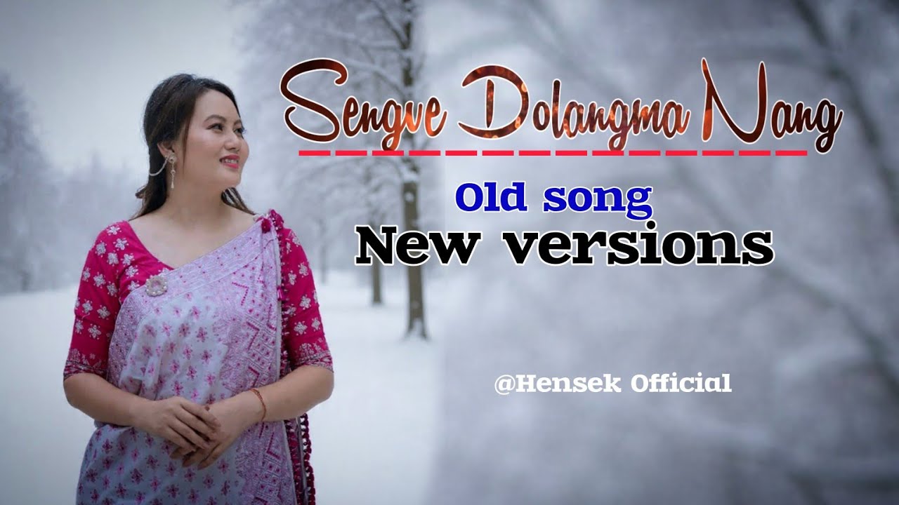 Sengve Dolangma Nang// Old song New versions// #karbinewsong2026