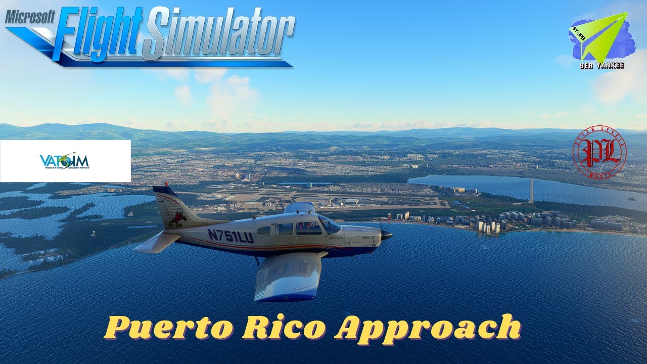 [MSFS2020] Approach and Landing [TJSJ] [JUSTFLIGHT PA28R] [VATSIM]