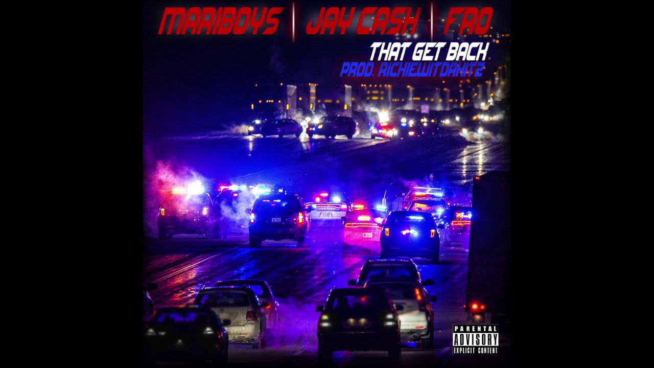 Mari Boys x Jay Cash x Fro -  Get Back (prod RichieWitDaHitz)