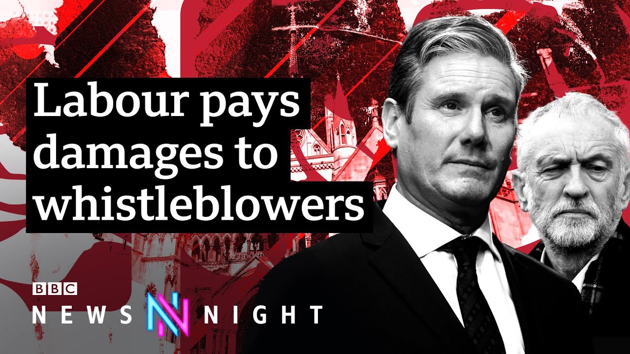 Labour pays damages to anti-Semitism whistleblowers - BBC Newsnight