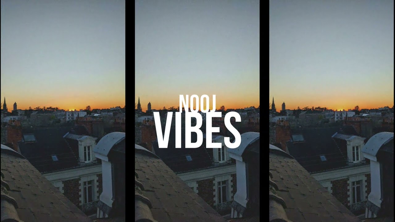 Nooj - Vibes