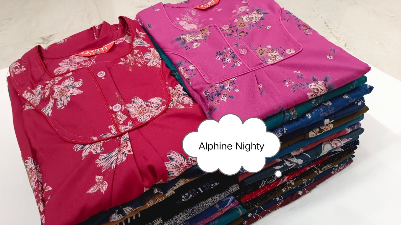 23/02/26/ Alphine nighties new arrival / whatsapp 89039 20935