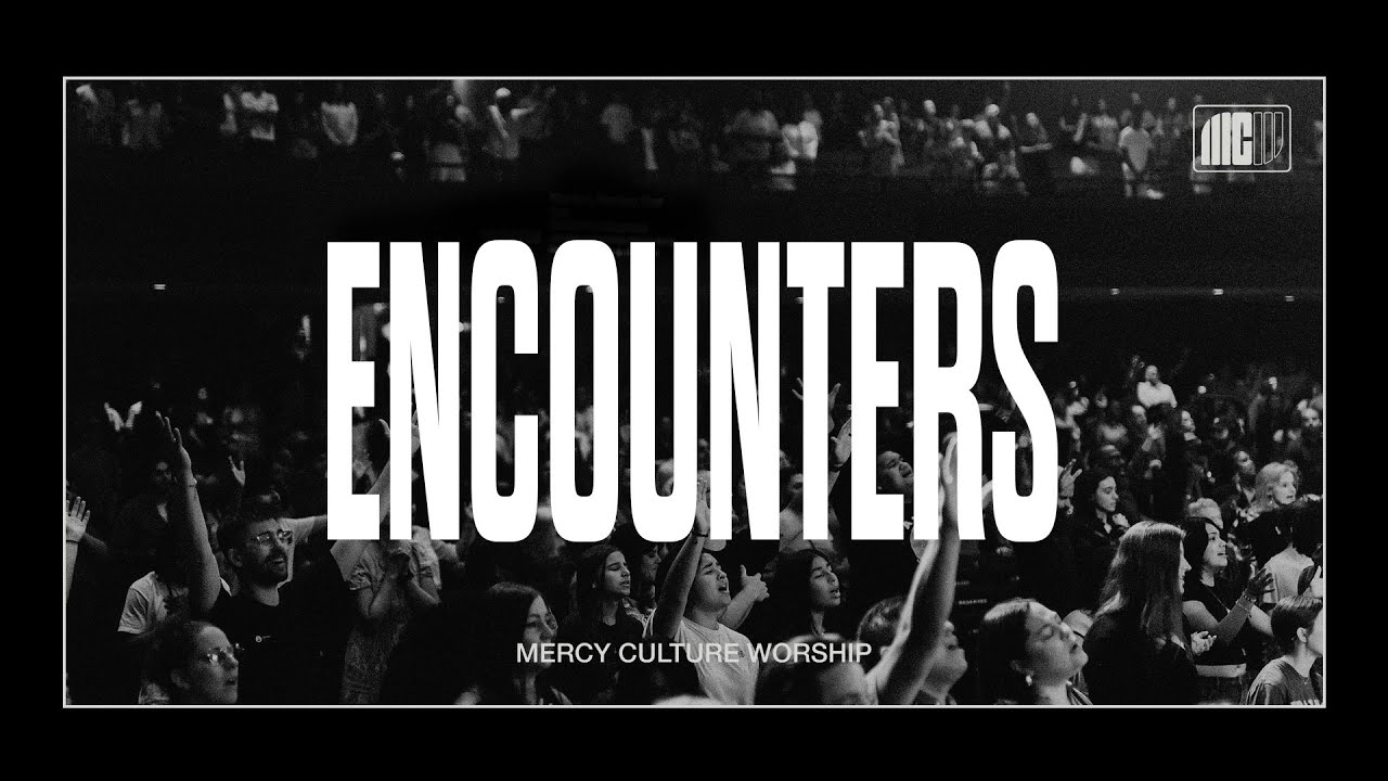 9AM Encounter | 07.20.25 | Mercy Culture Worship | Jesus Increase + O Might Ones + Chain Breaker