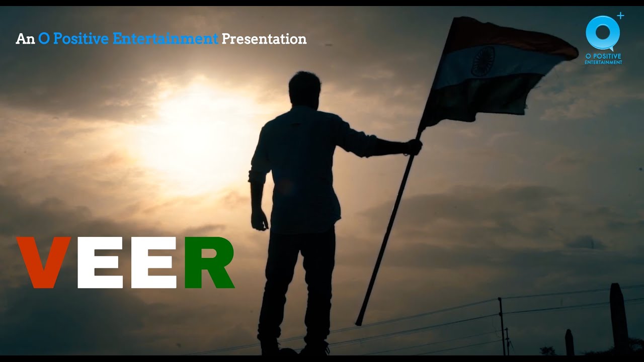 VEER | Independence Day | Patriotic Song | Dizasta & Durba | O Positive Entertainment