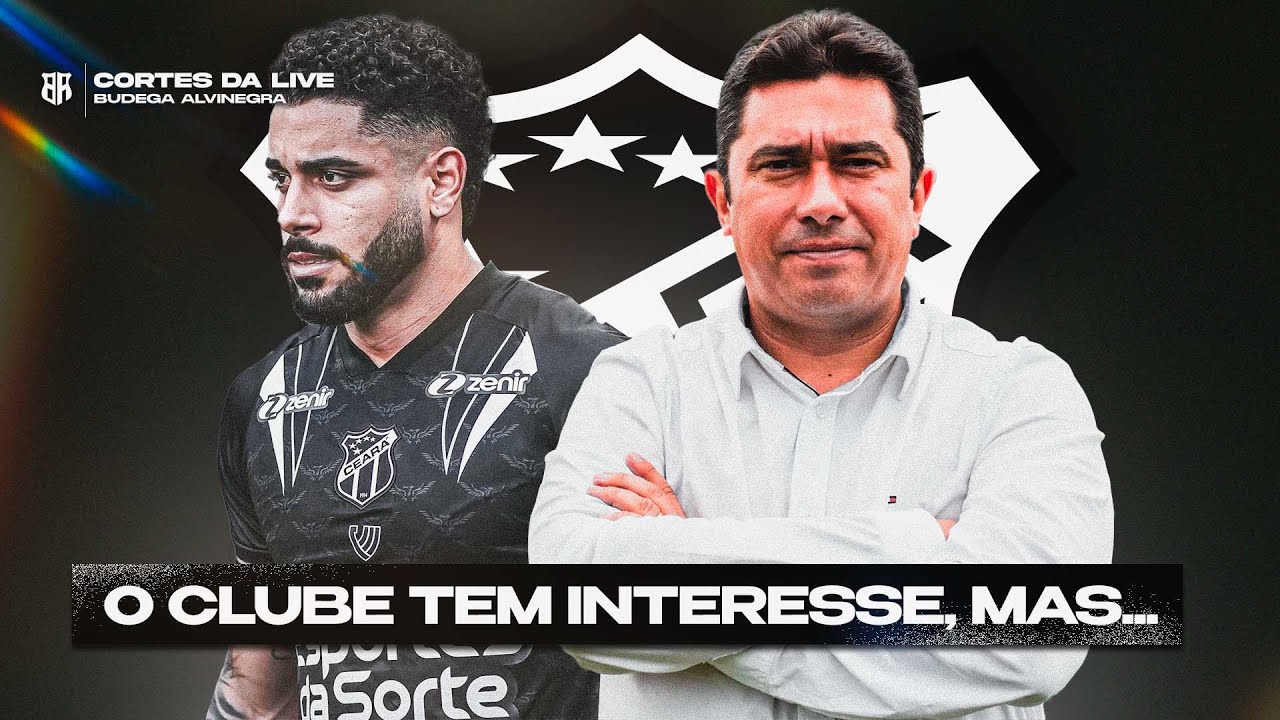 🚨[CORTES] - PRESIDENTE DO CEARÁ FALA SOBRE O RETORNO DE MATHEUS BAHIA