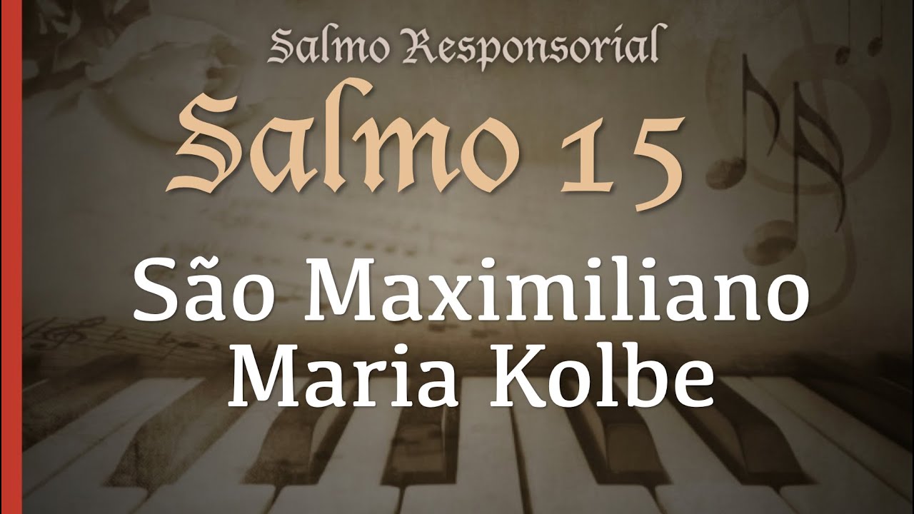 Salmo 15 (16) - O Senhor é a porção da minha herança.