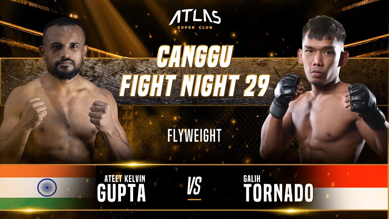 CFN 29 - Ateet Kelvin Gupta vs Galih Tornado