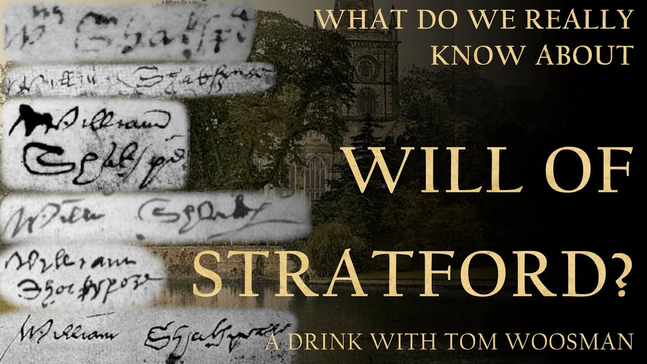 What Do We Really Know About Will of Stratford? A Drink with Tom Woosnam At the Blue Boar Tavern