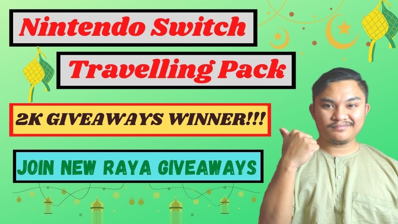 Nintendo Switch Travelling Pack , 2K Subscribers Giveaways WINNERS , JOIN New Raya Giveaways!!!