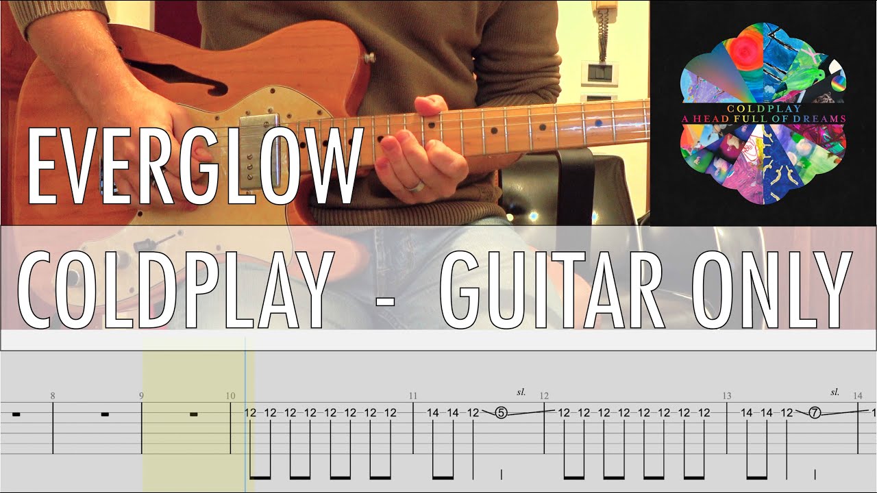 GUITAR ONLY • Everglow Coldplay Cover • Guitar Tab • Tutorial • Lesson