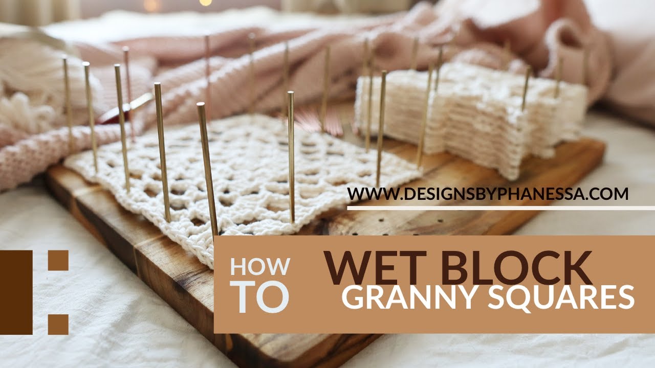 How to Wet Block a Granny Square