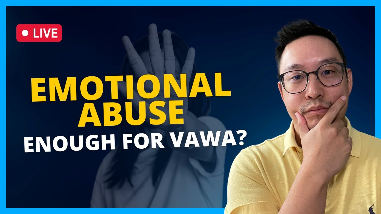 Is emotional abuse enough for VAWA? - Q&A with John Ting | February 21, 2023