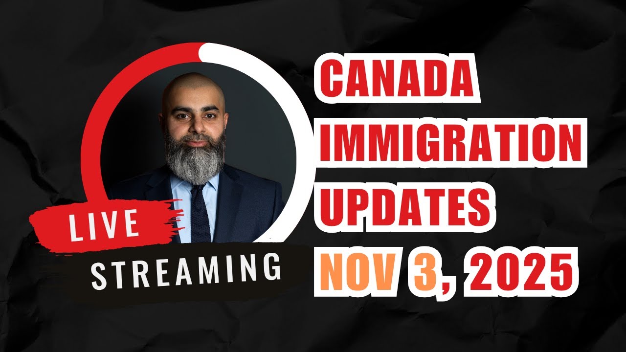 Canadian Immigration Updates - Nov 3, 2025