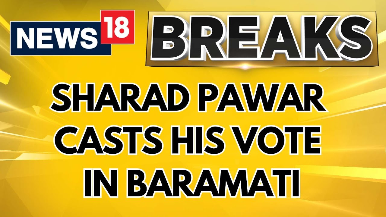 Maharashtra Elections 2024 | NCP-SP Leader Sharad Pawar Casts His Vote In Baramati | News18