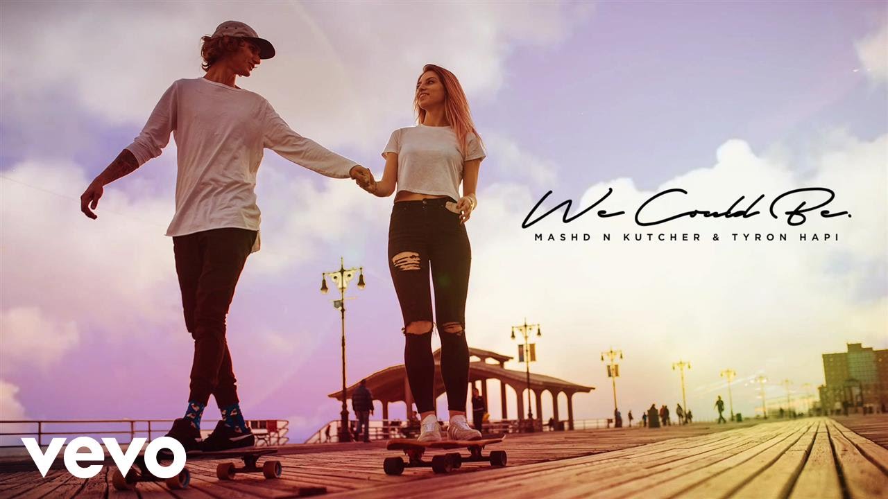Mashd N Kutcher, Tyron Hapi - We Could Be (Official Audio)
