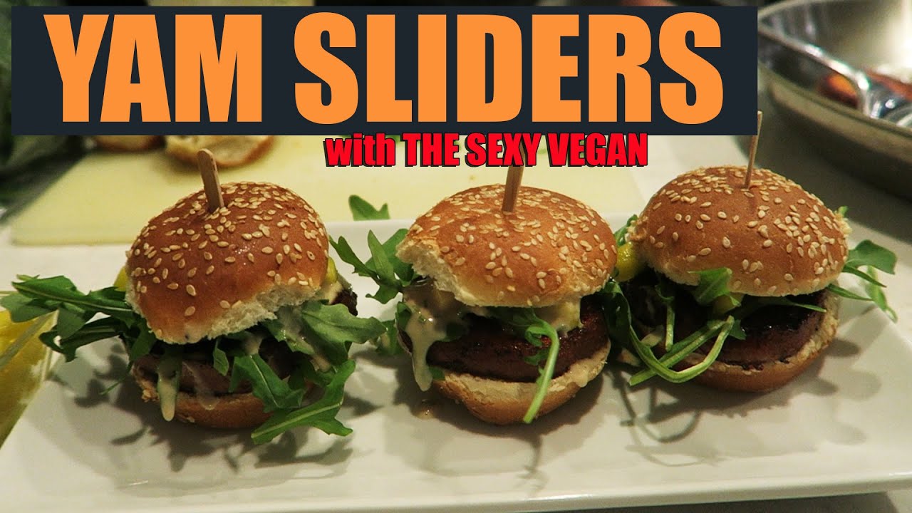 Yam Sliders with The Sexy Vegan VEGANTRAVEL#36