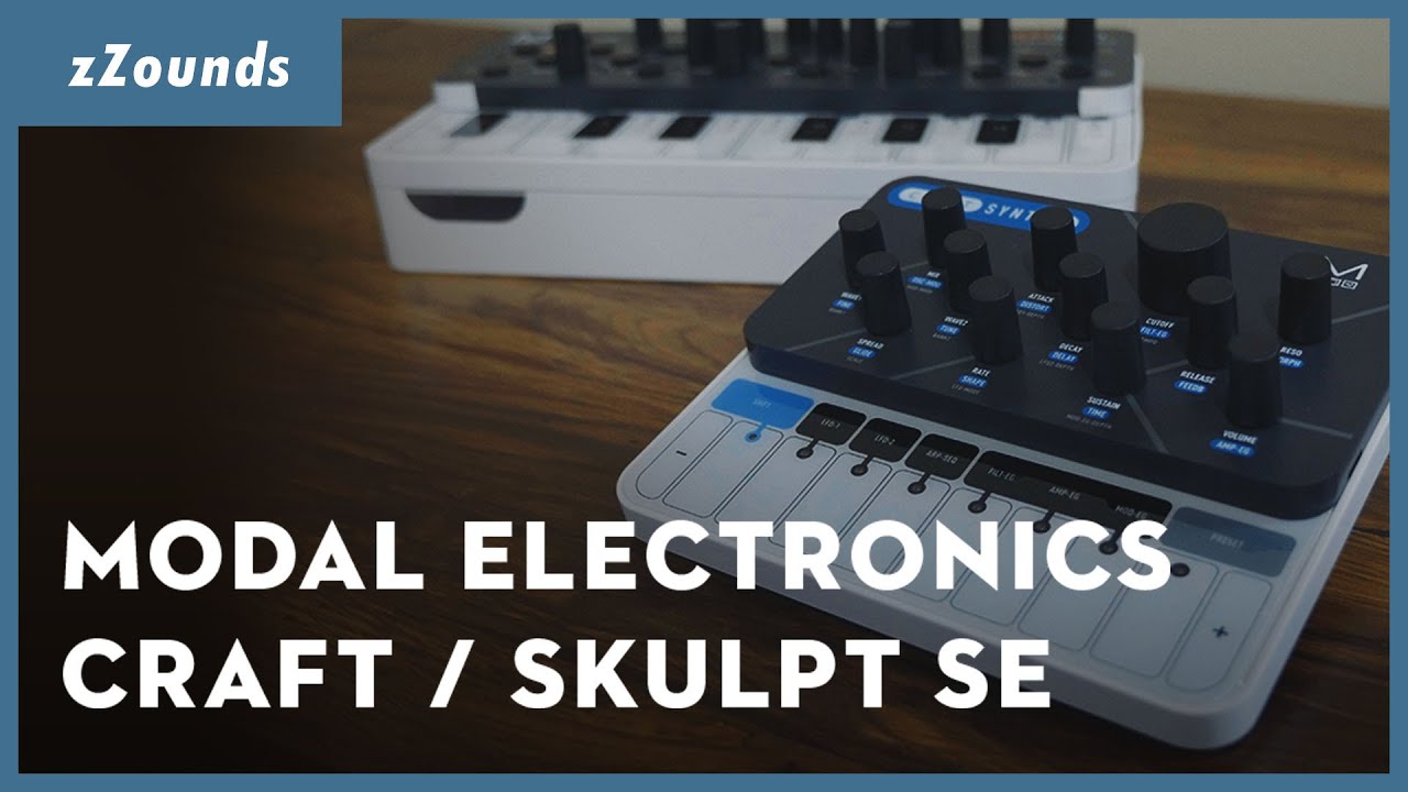 zZounds LIVE | Modal CRAFT / Modal SKULPT