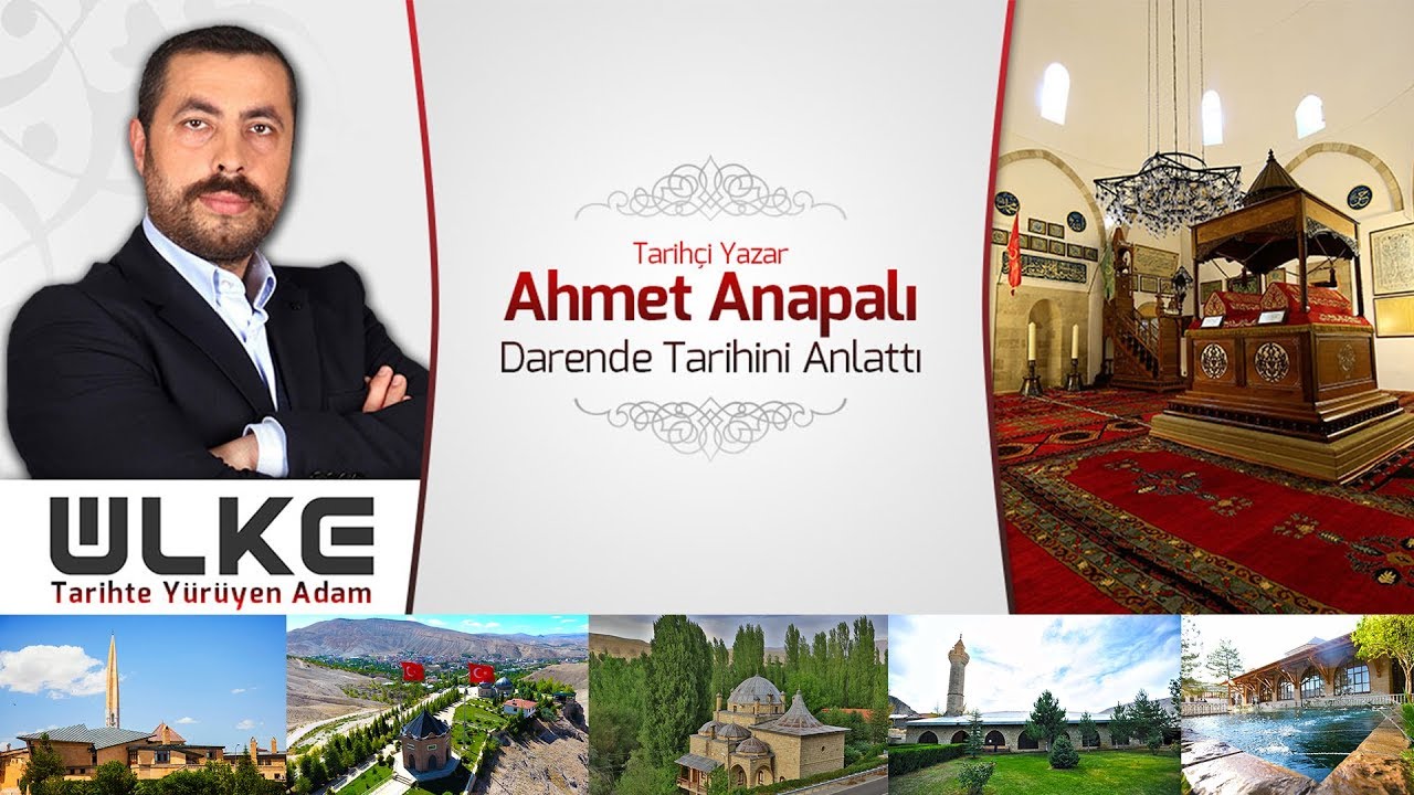Ahmet Anapalı | Tarihte Yürüyen Adam | Darende - Malatya | 2.Bölüm