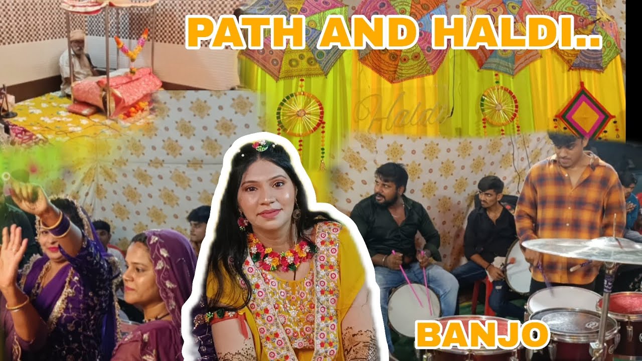Path & haldi... BANJO 🥁🥁