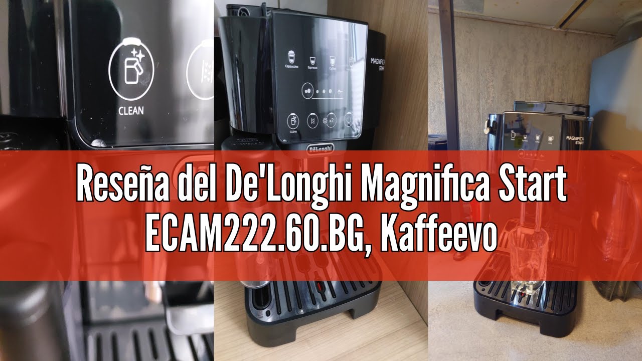 Avis sur la De'Longhi Magnifica Start ECAM222.60.BG, Automatic Grain Coffee Machine with LatteCrema,