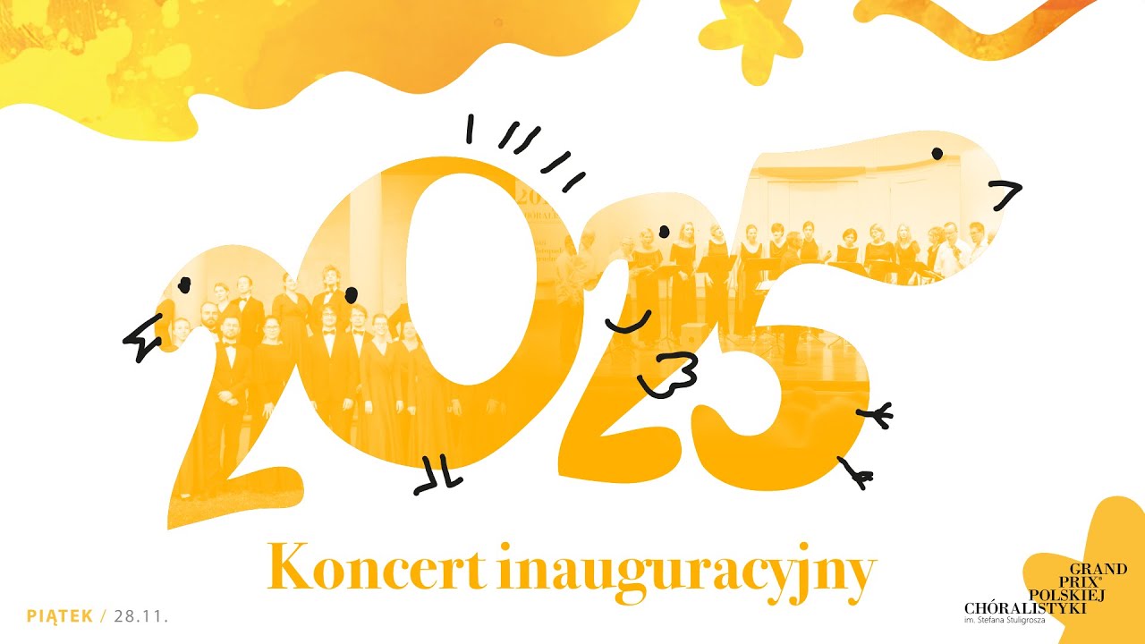 GRAND PRIX POLSKIEJ CHÓRALISTYKI - Koncert Inauguracyjny