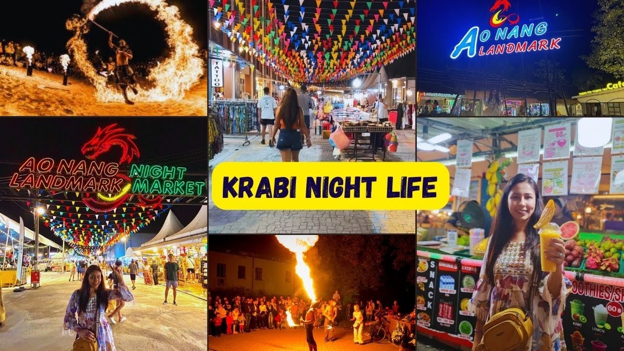 KRABI NIGHTLIFE | AONANG LANDMARK NIGHT MARKET | FIRE SHOW | Where to book Krabi Island Tour
