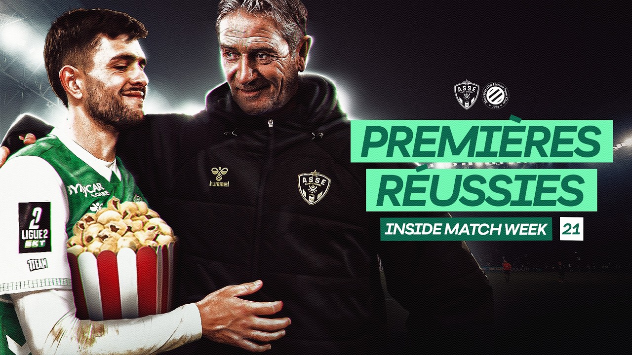 Premières réussies - Inside Match Week #E21S06