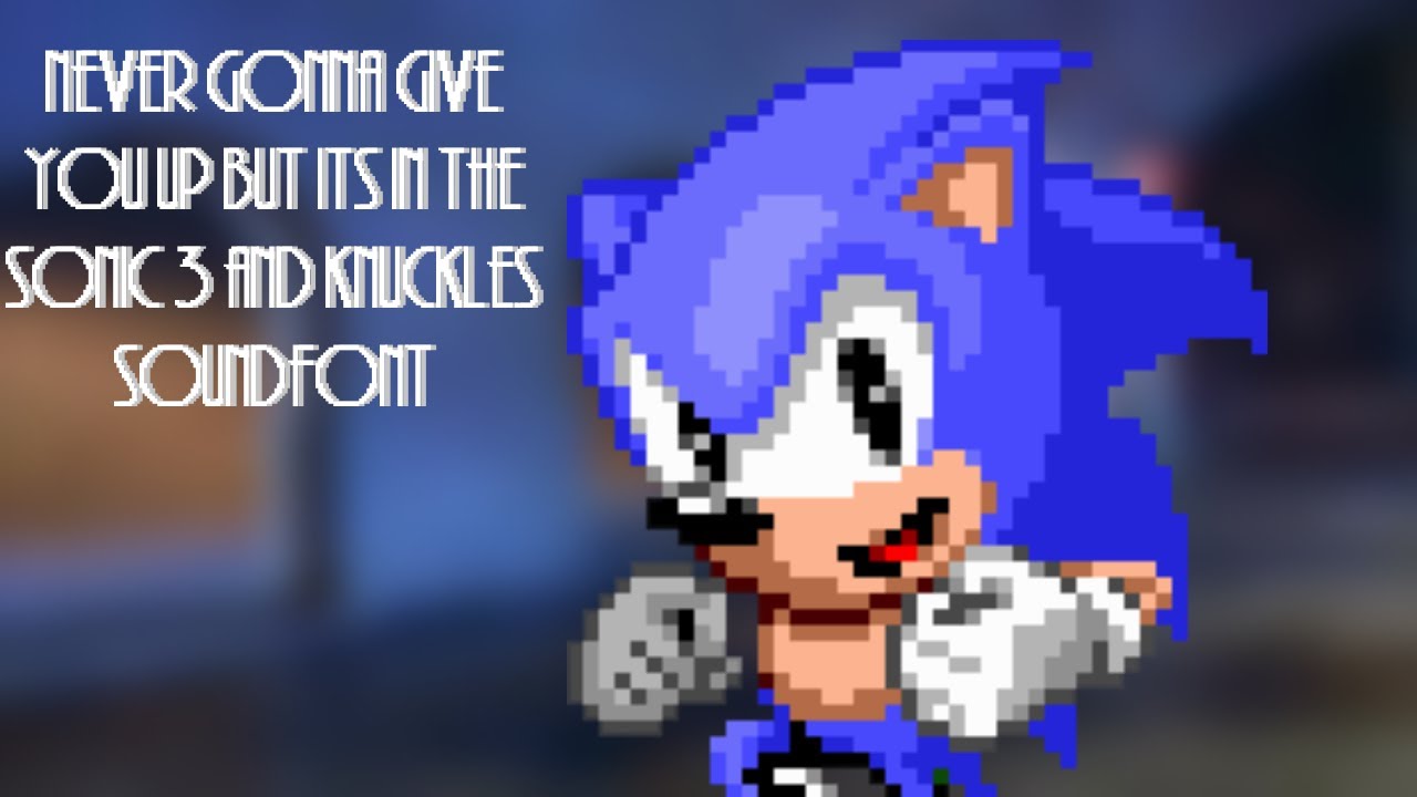 Never Gonna Give You Up but its in the Sonic 3 & Knuckles Soundfont!