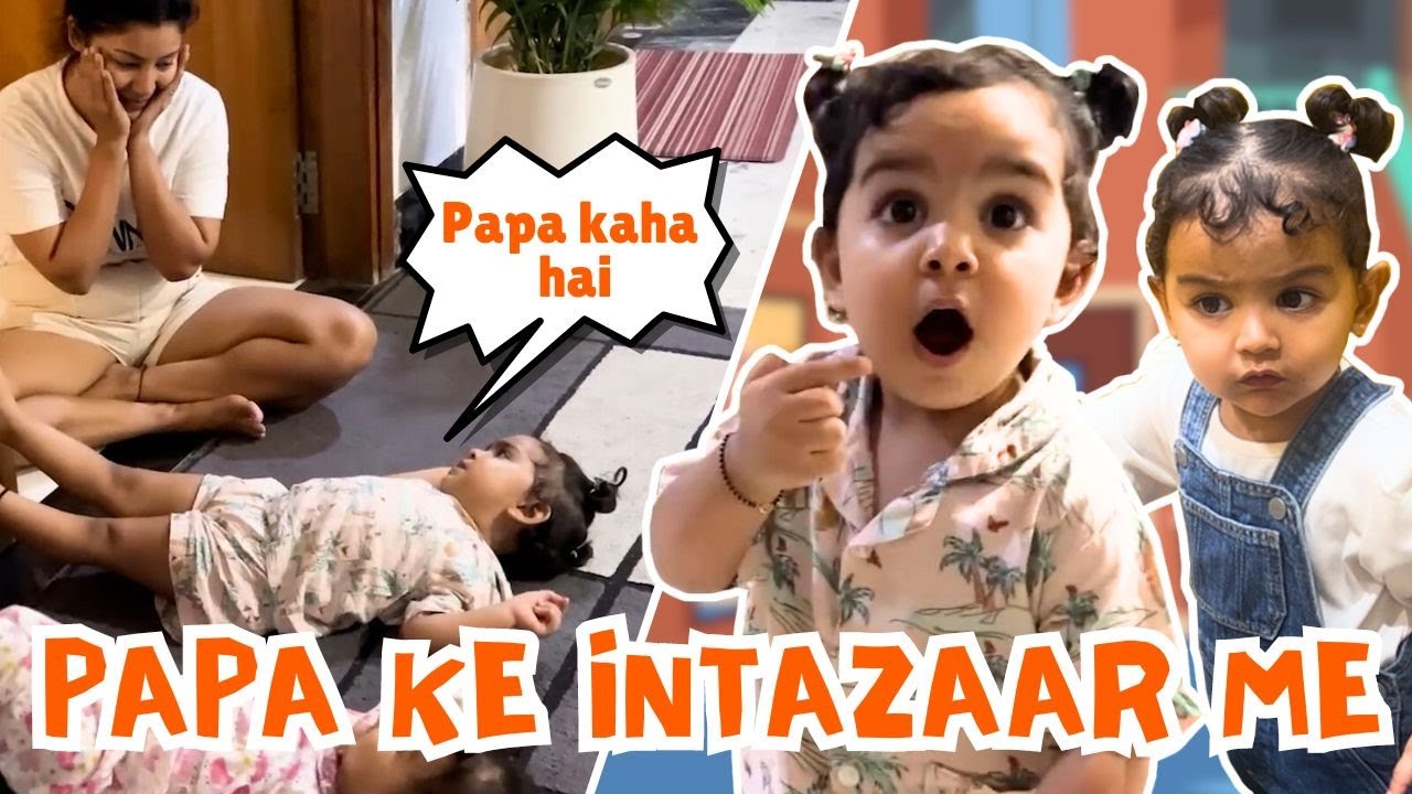 Paapa kab aaenge ???  | HINDI | Lianna and Divishha Official |