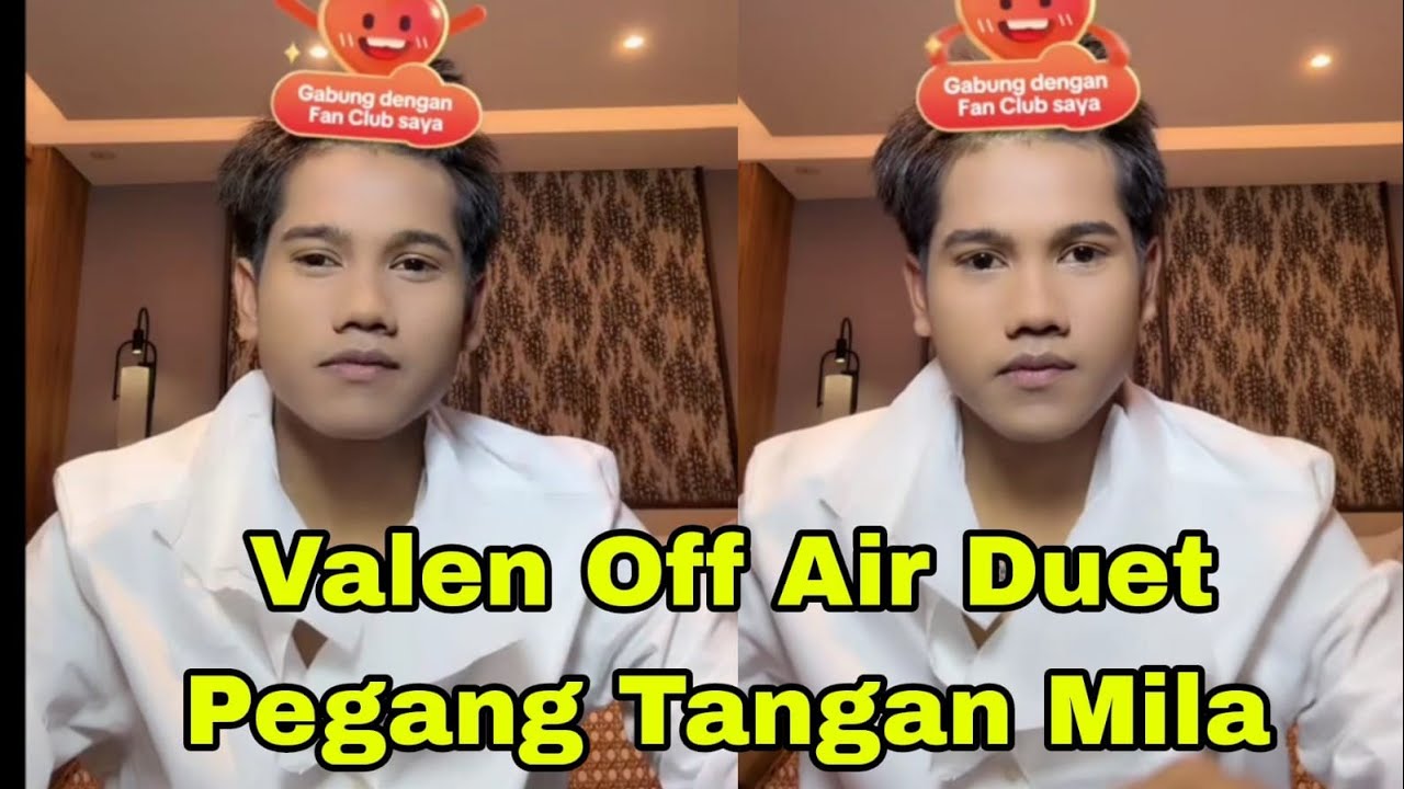 LIVE VALEN MILA OFF AIR DUET PEGANG TANGAN