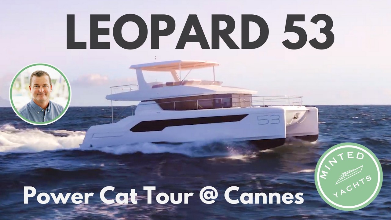 🔥 Leopard 53 Power Catamaran Tour Cannes Yacht Festival | Ultimate Luxury & Ocean Performance 🌊🚤