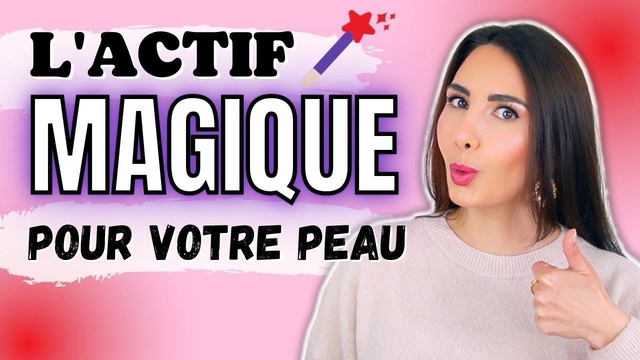 🎯 IMPERFECTION ? TACHES ? ROUGEURS ? L'Actif qu'il vous faut dans vos routines soin !