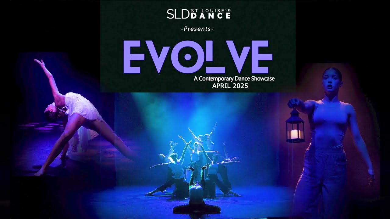 ST LOUISE'S DANCE PRESENTS 'EVOLVE' 2025.