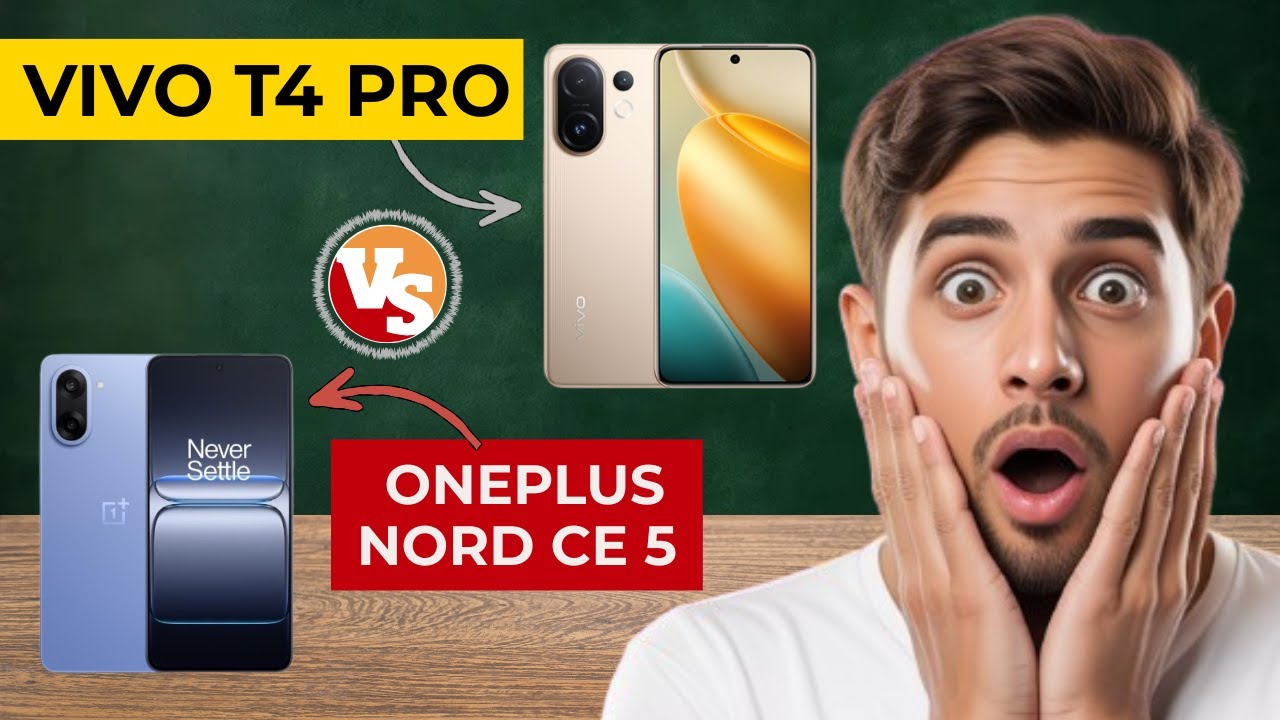 Vivo T4 Pro 5G vs OnePlus Nord CE 5 5G Detailed Comparison 2026