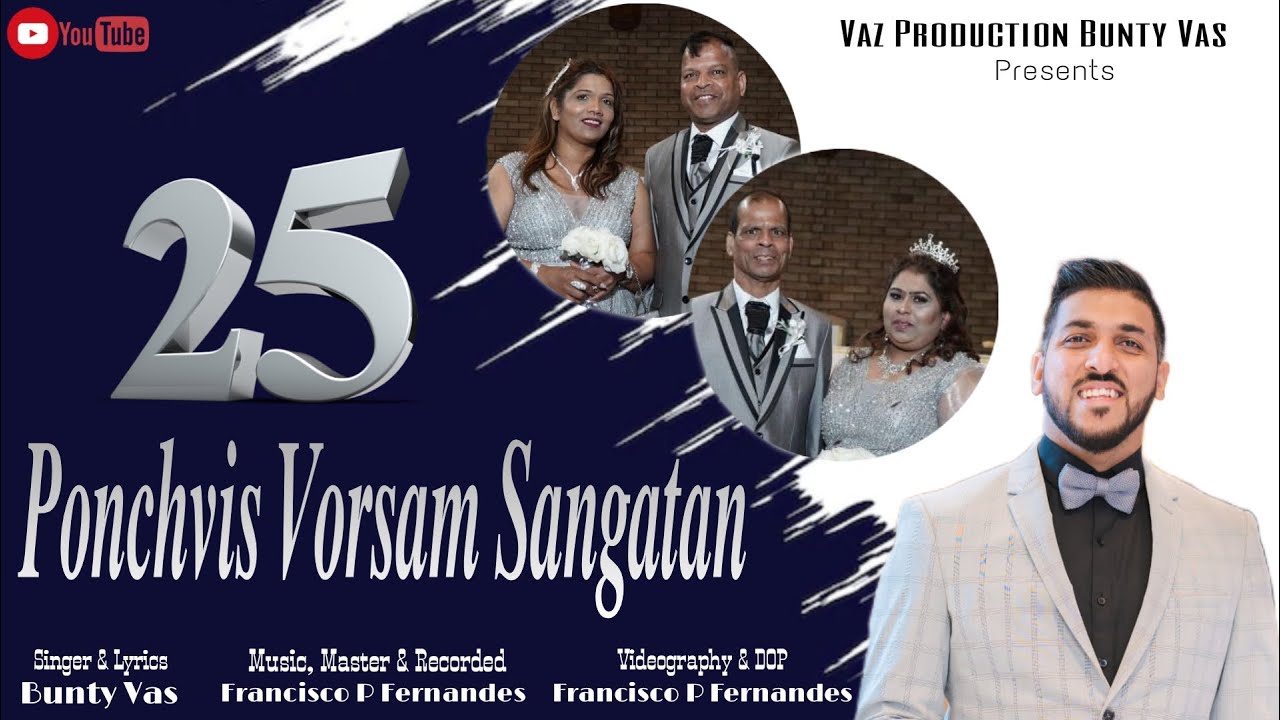 Ponchvis Vorsam Sangatan | Bunty Vaz | Konkani Songs | Wedding Anniversary Toast Song