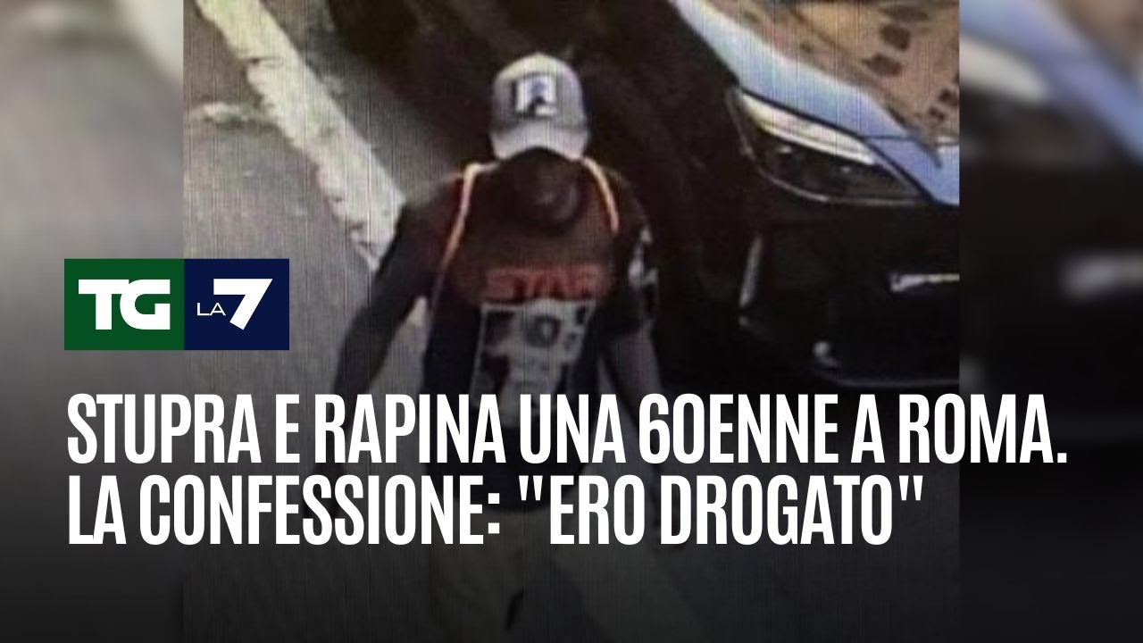 Stupra e rapina una 60enne a Roma.  La confessione: 