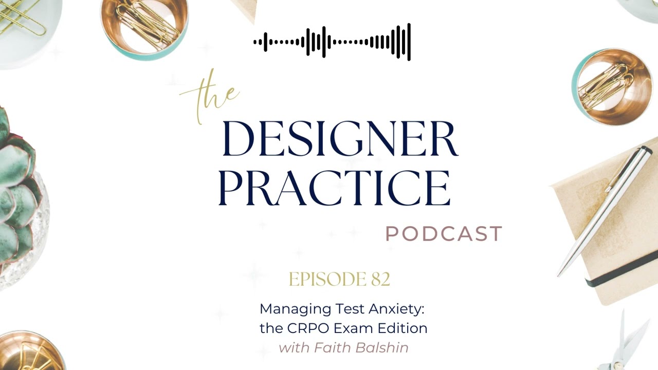 Managing Test Anxiety: the CRPO Exam Edition with Faith Balshin
