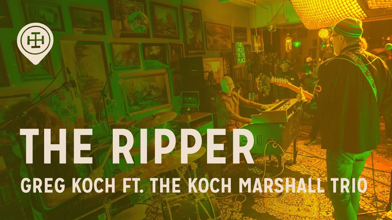 Greg Koch Ft. The Koch Marshall Trio - The Ripper - Live at Hear Here Presents