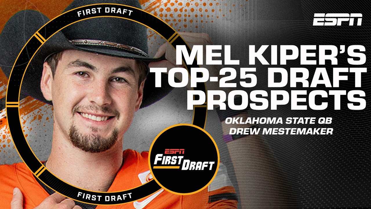 🌟Mel Kiper's FIRST TOP-25 BIG BOARD RANKINGS of 2027 NFL Draft Class🌟 | First Draft🏈