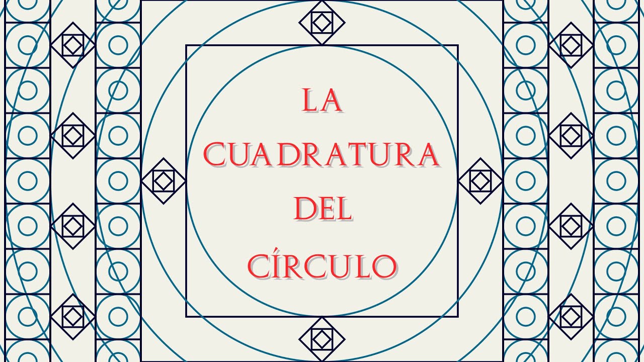 Lo que la geometría no te cuenta: la cuadratura del círculo #premiosemmynoether