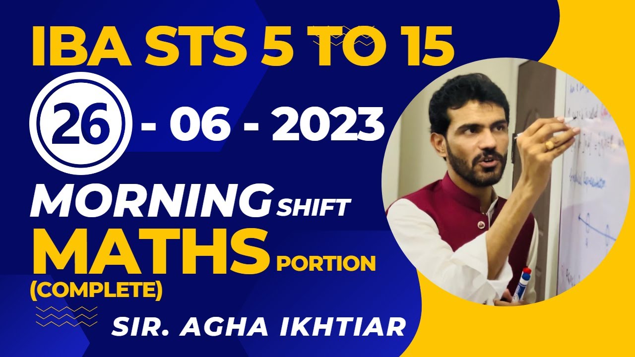 || Iba STS 26/06/2023 || Maths || intermediate category || Sir Agha Ikhtiar ||