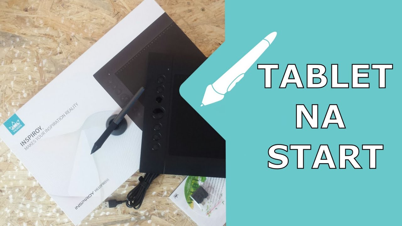 Grafika komputerowa 02 - Jaki tablet graficzny wybrać na start? Pierwsze wrażenia Huion 610 PRO V2