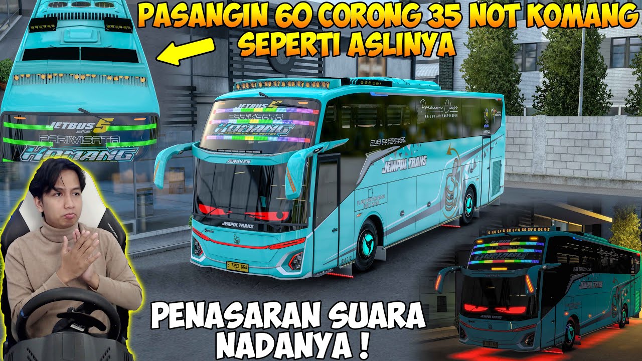 AKU PASANGIN 60 CORONG 36 NOT UNTUK KOMANG SEPERTI ASLINYA ‼️ GOKIL SUARANYA NYA