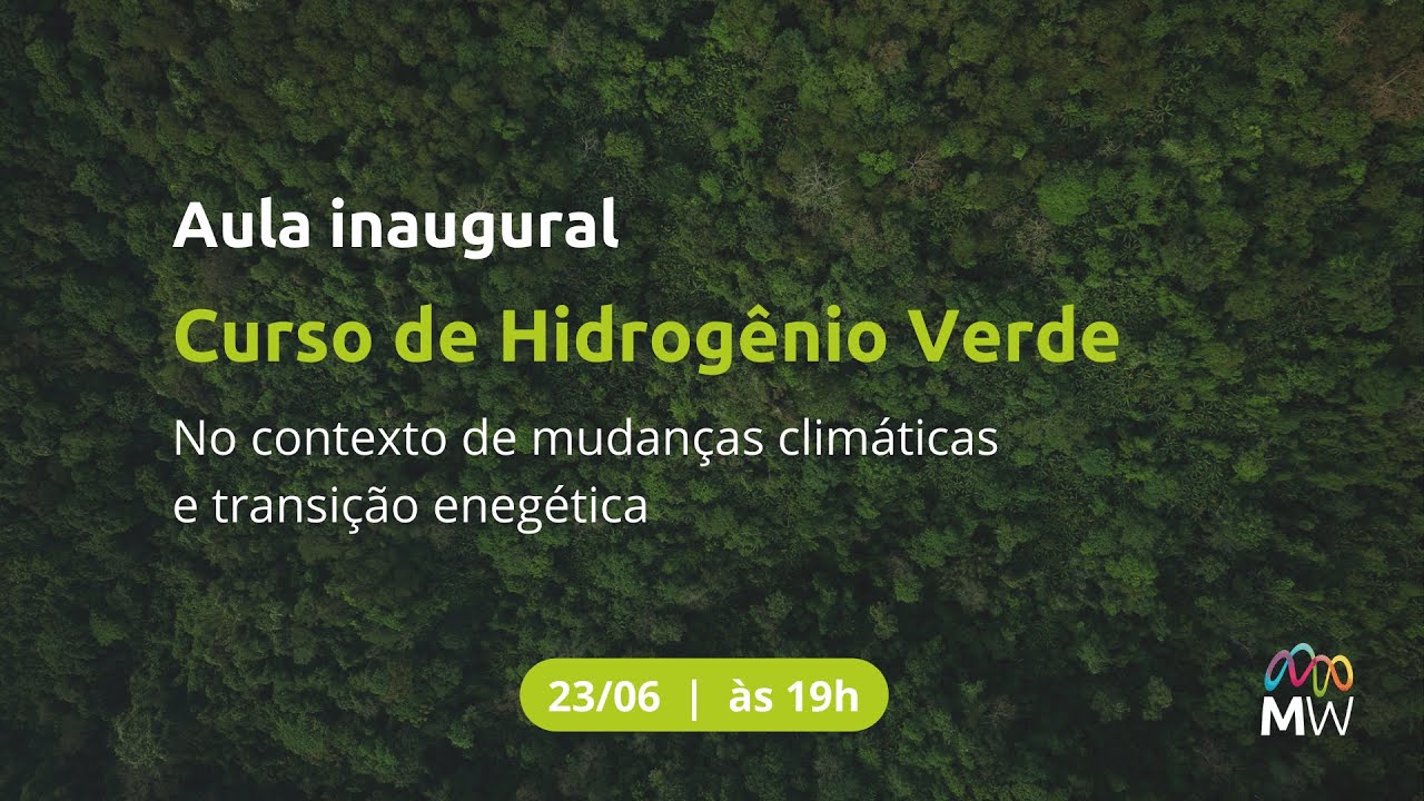 Aula inaugural: Curso de Hidrogênio Verde