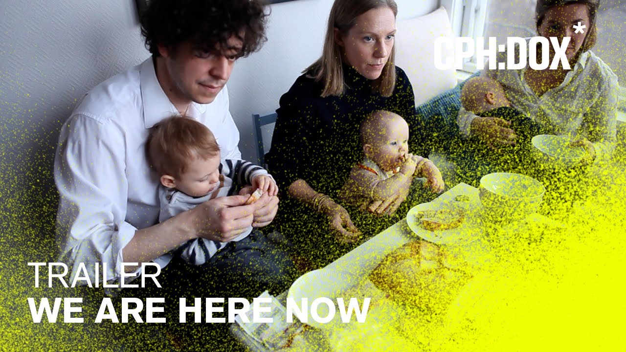 We Are Here Now Trailer | CPH:DOX 2020