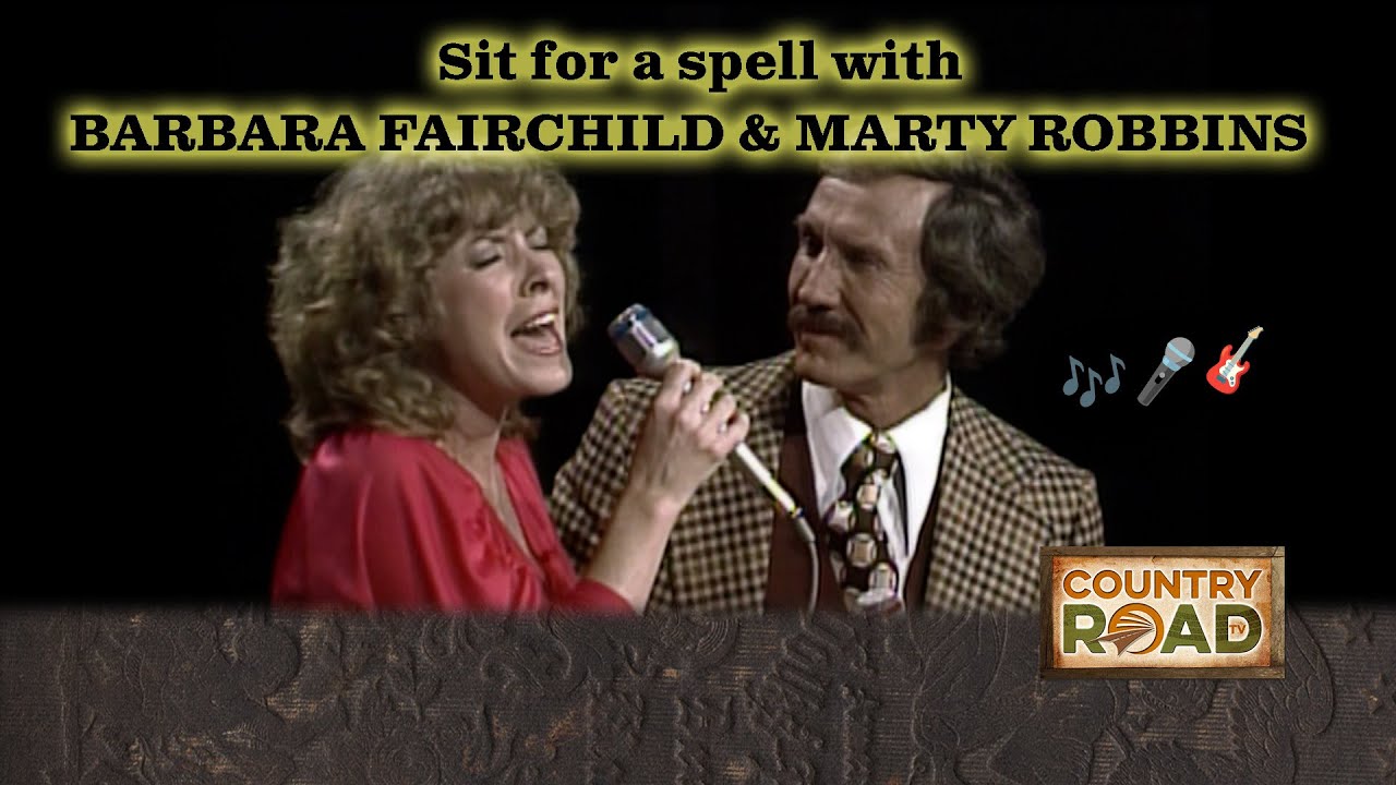 Barbara Fairchild and Marty Robbins swap songs