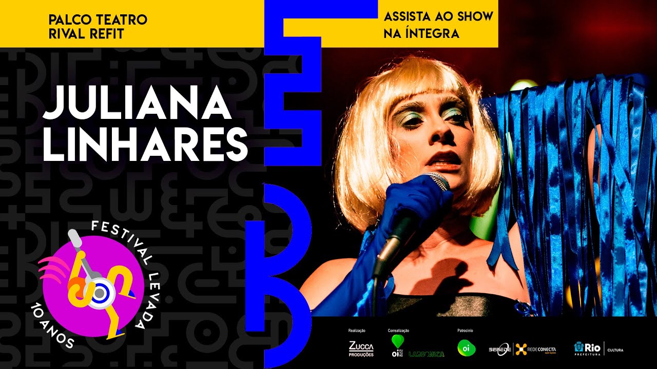 @JulianaLinhares - Ao Vivo no Festival Levada | Edição 10 Anos [Palco Teatro Rival Refit]
