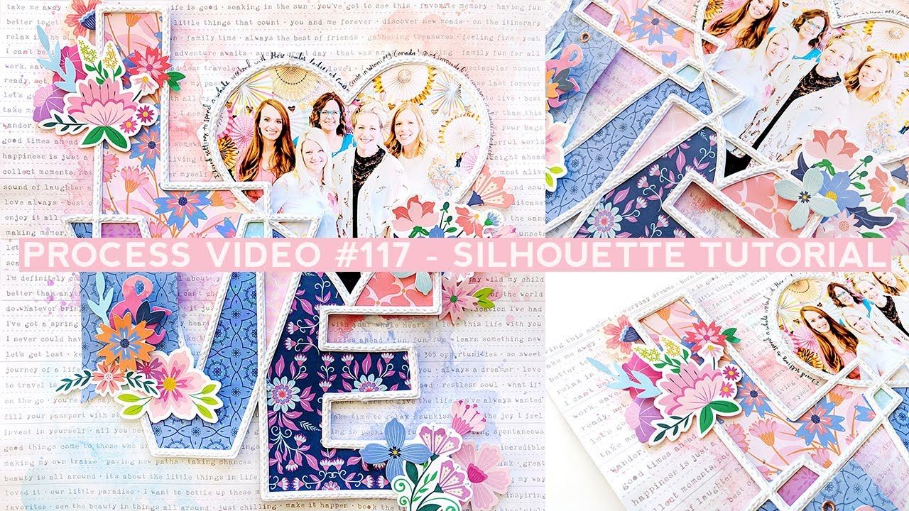 Process Video #117 - Silhouette Cameo Tutorial
