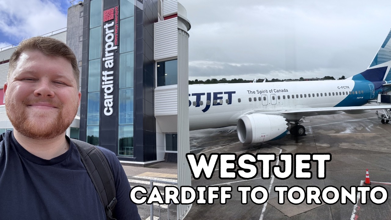 Flying from Cardiff to Toronto with WestJet!